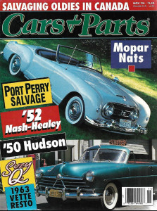 CARS & PARTS 1994 NOV - '52 NASH-HEALEY, '50 HUDSON, SUZY Q VETTE RESTO
